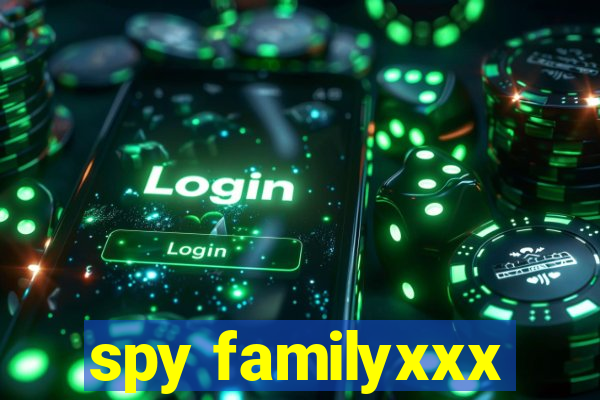 spy familyxxx